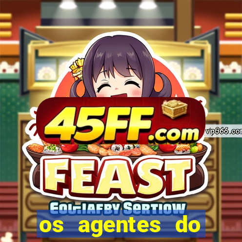 os agentes do destino online dublado assistir os agentes do destino dublado online